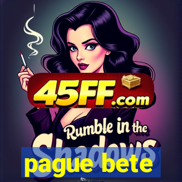 pague bete